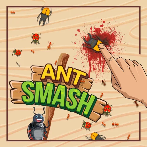 Ant Smash Ant Smash